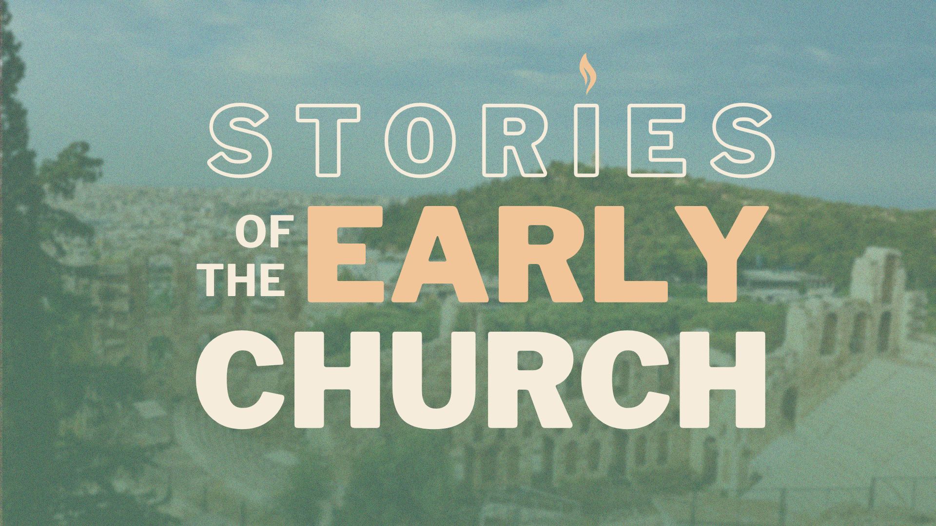Stories of the Early Church
